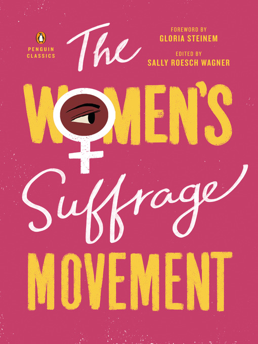 Title details for The Women's Suffrage Movement by Sally Roesch Wagner - Wait list